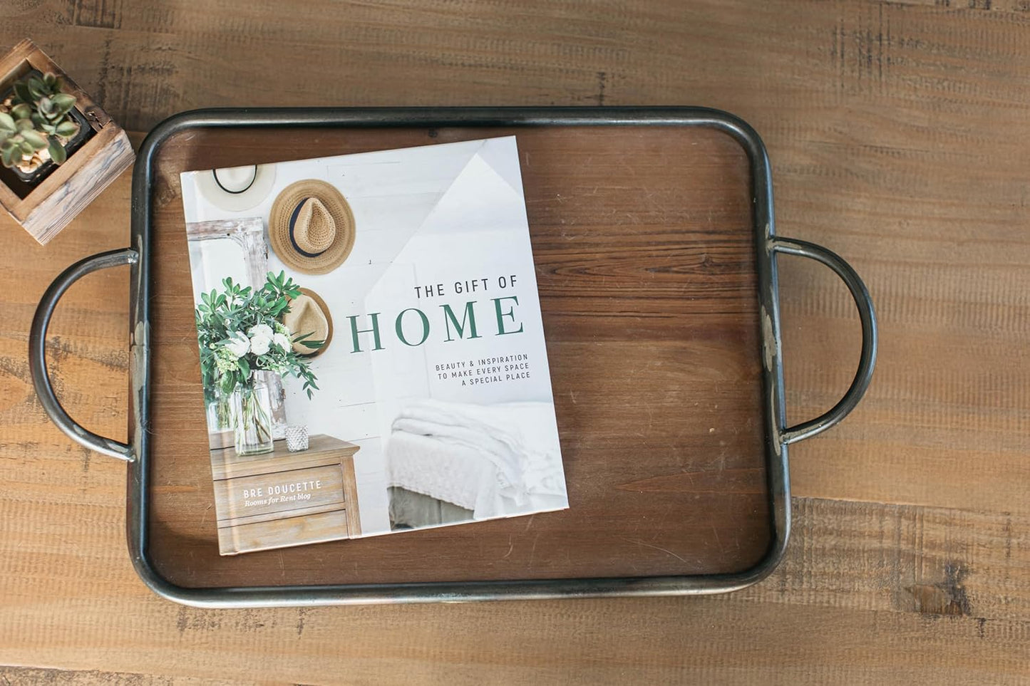 The Gift of Home: Beauty and Inspiration to Make Every Space a Special Place
