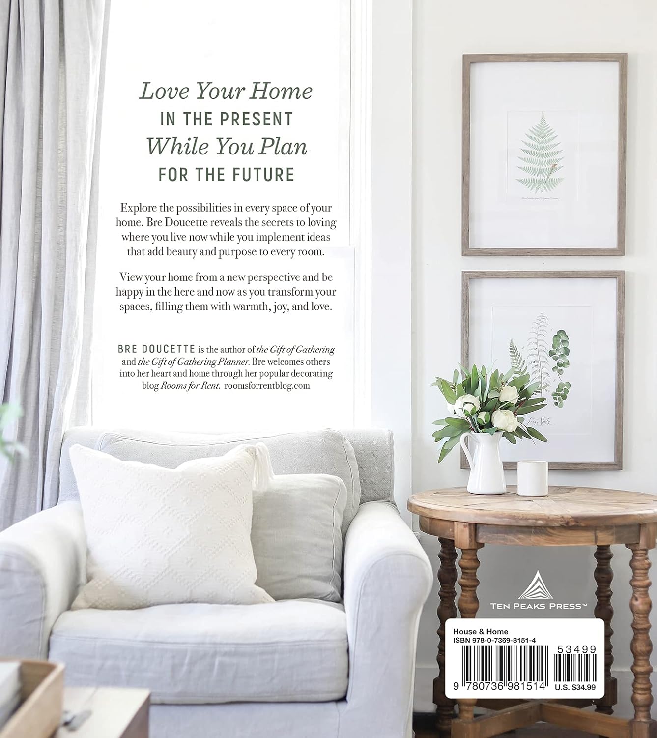 The Gift of Home: Beauty and Inspiration to Make Every Space a Special Place
