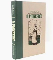 O Pioneers!