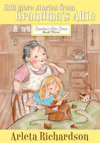 Still More Stories From Grandma's Attic