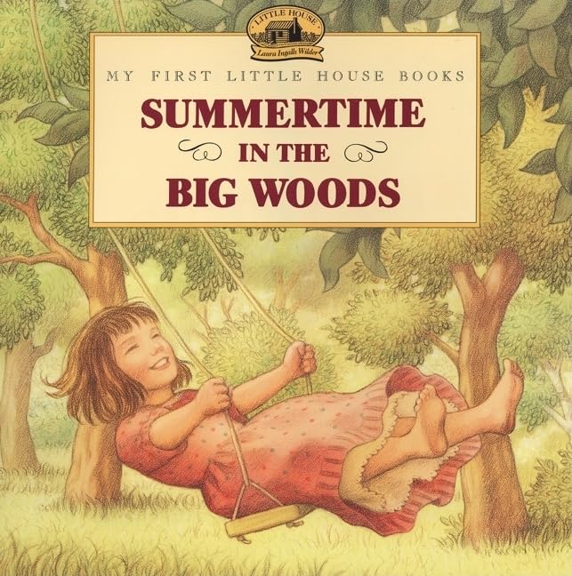My First LH: Summertime in the Big Woods