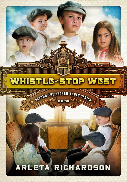 Orphan Train: Whistle-Stop West