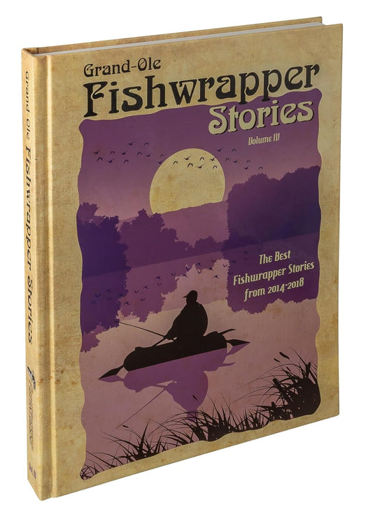 Grand Ole Fishwrapper Stories 4