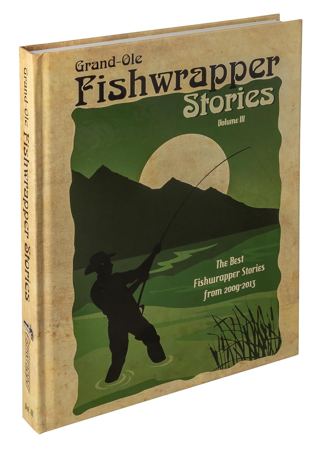 Grand Ole Fishwrapper Stories 3
