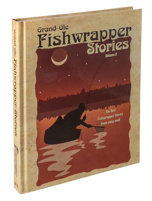 Grand Ole Fishwrapper Stories 2