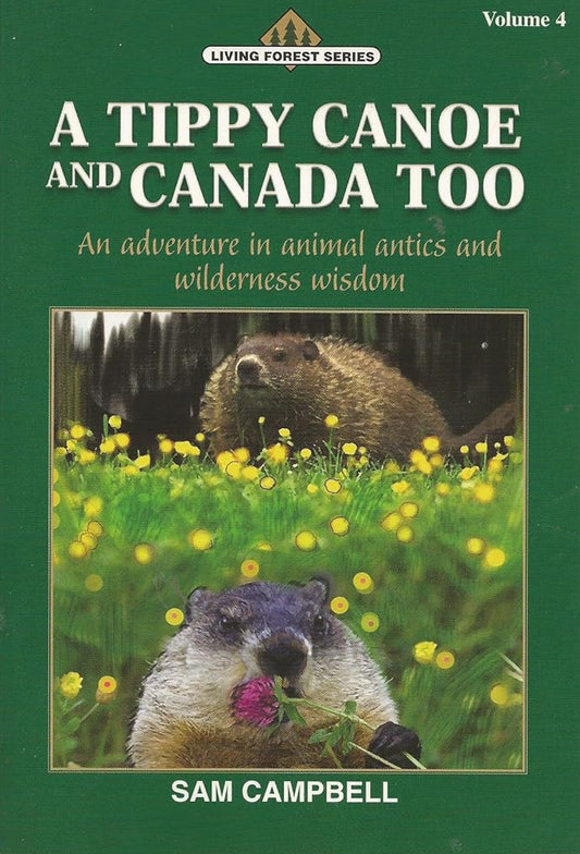 A Tippy Canoe and Canada Too