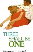Three Shall Be One