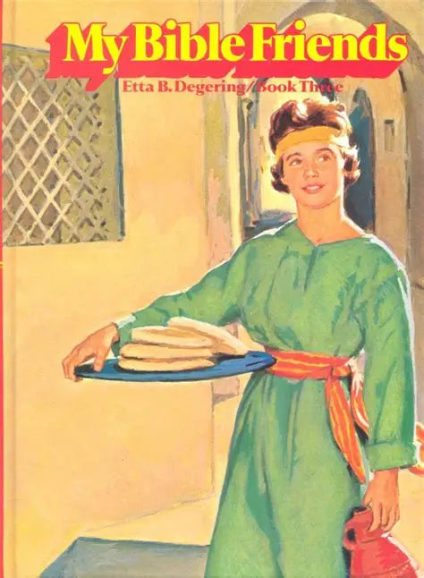 My Bible Friends Book 3