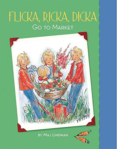 Flicka Ricka Dicka Go to Market