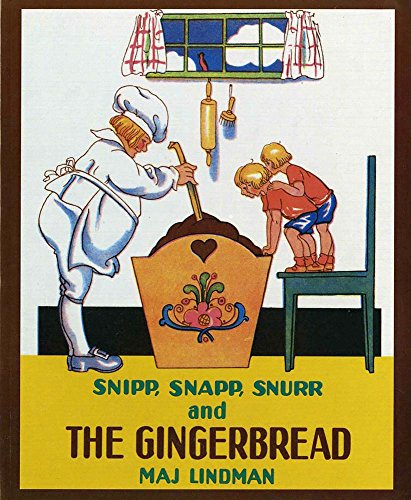 Snipp Snapp Snurr and the Gingerbread