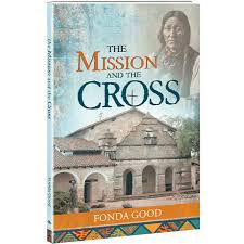The Mission and the Cross