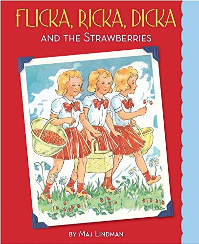 Flicka Ricka Dicka and the Strawberries