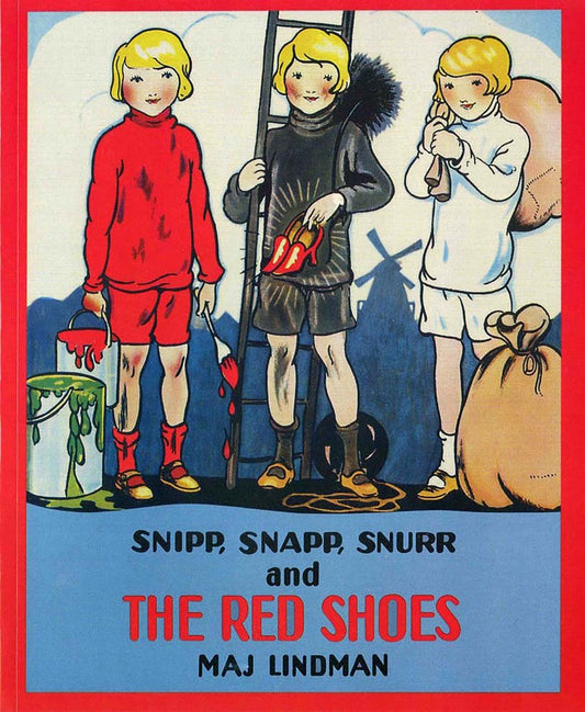 Snipp Snapp Snurr and the Red Shoes
