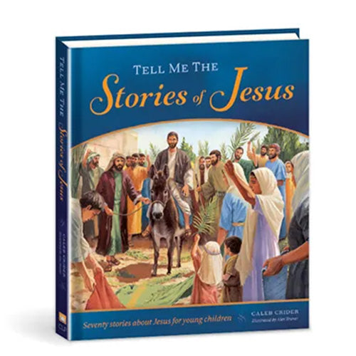 Tell Me the Stories of Jesus